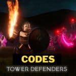Códigos de Tower Defenders (9 códigos de trabajo) abril de 2022